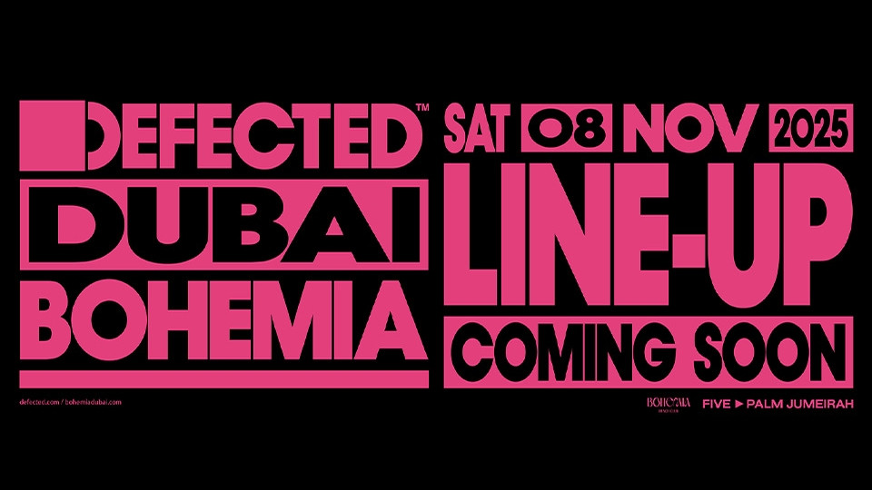 Defected at Bohemia in Dubai 2025 United Arab Emirates