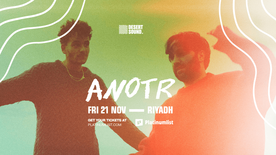 Desert Sound presents ANOTR In Riyadh