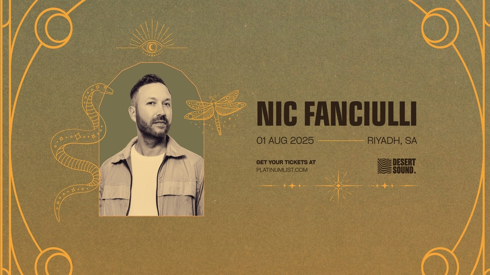 Desert Sound presents Nic Fanciulli In Riyadh 2025 Saudi Arabia