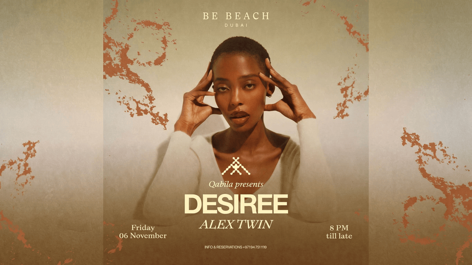 DESIREE at Be Beach Dubai