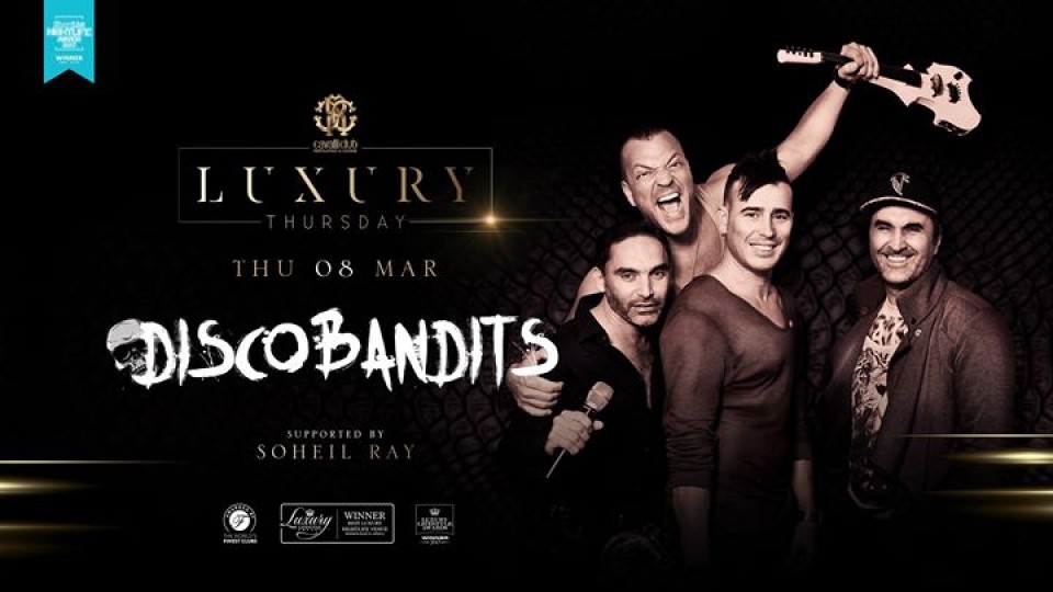 Disco Bandits (LIVE) x Luxury Thursday Disco Bandits (LIVE) x Luxury Thursday