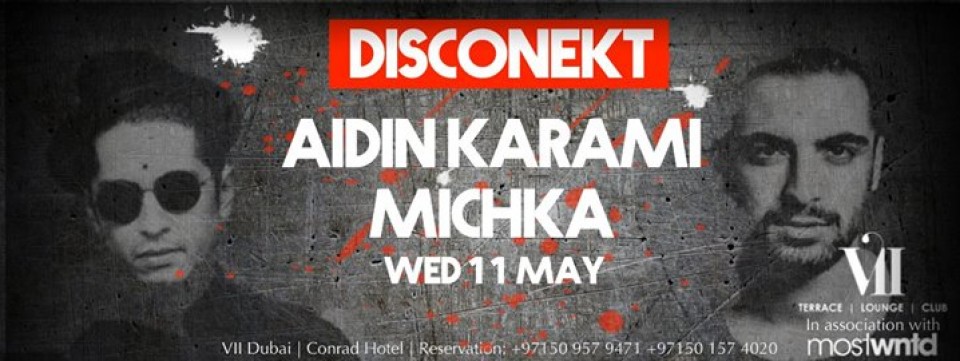 DISCONEKT at Vii Dubai |