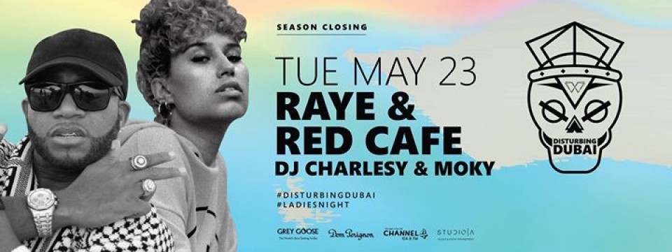 Disturbing Dubai | Season Closing Party Feat. Raye & Red Cafe Disturbing Dubai | Season Closing Party Feat. Raye & Red Cafe