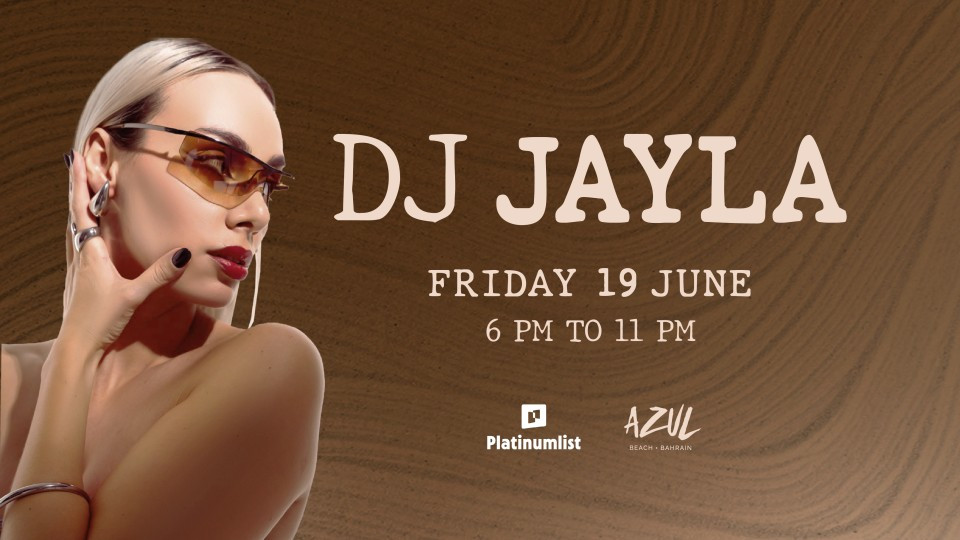 DJ Jayla live at Azul Beach, Bahrain DJ Jayla live at Azul Beach, Bahrain