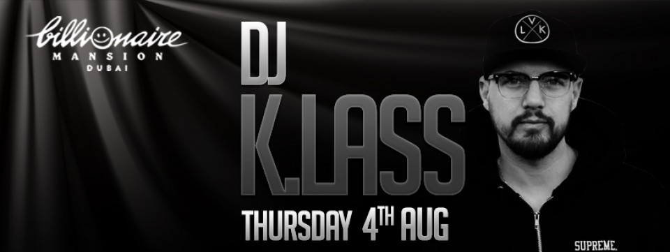 Dj K.LASS at Billionaire Mansion