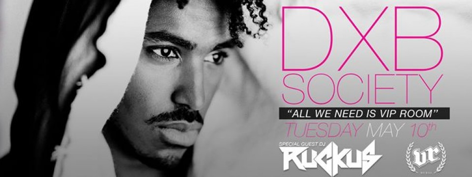 DJ RUCKUS x DXB SOCIETY - Platinumlist.net