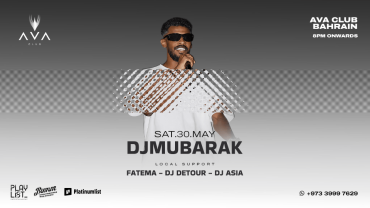 DJMUBARAK live at AVA Club, Bahrain