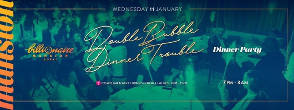 Double Bubble, Dinner Trouble 11.1