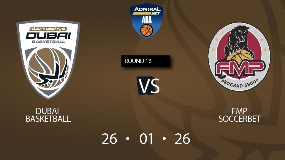 Dubai Basketball vs FMP Soccerbet Dubai Basketball vs FMP Soccerbet