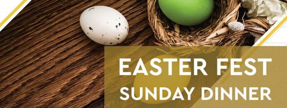 Easter Fest – Sunday Dinner