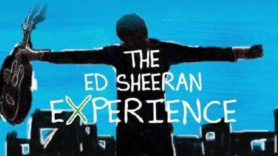 ED SHEERAN Experience