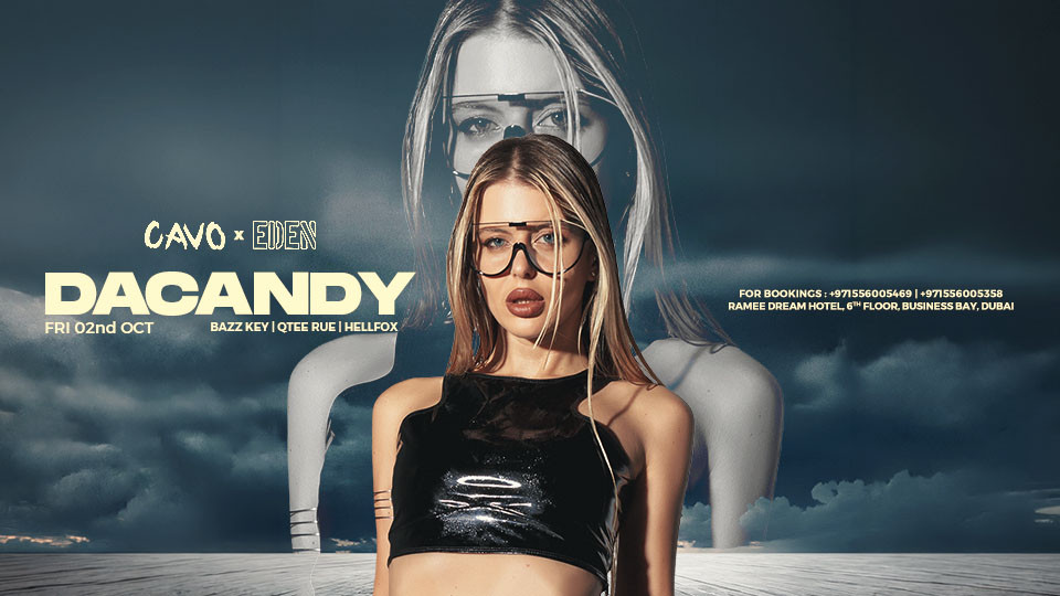 Eden Presents Dacandy at Cavo in Dubai 2026 United Arab Emirates