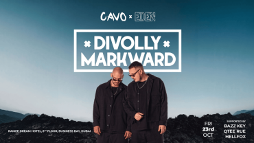 Eden présente Divolly et Markward en live au Cavo à Dubaï