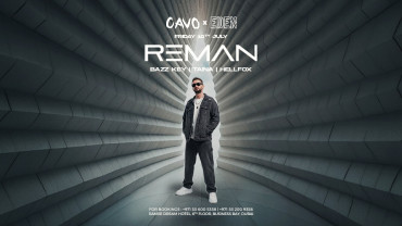 Eden presents REMAN live at Cavo in Dubai