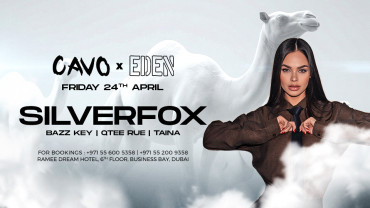 Eden Presents Silverfox Live in Dubai
