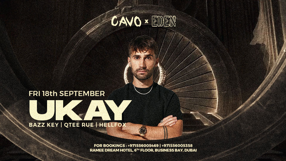 Eden Presents Ukay at Cavo in Dubai 2026 United Arab Emirates
