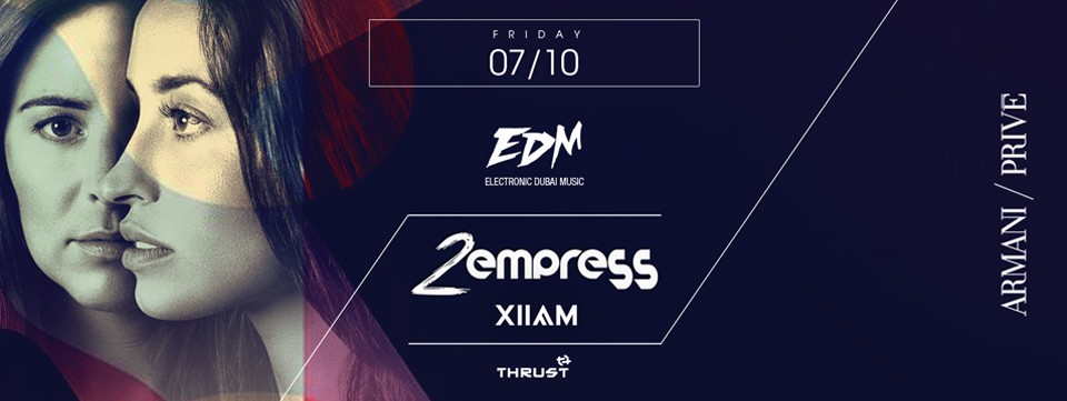 EDM Presents 2empress in Dubai EDM Presents 2empress in Dubai