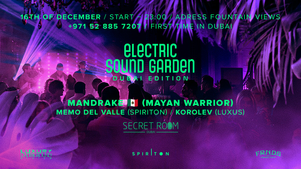 Electric Sound Garden ‘Dubai Edition’