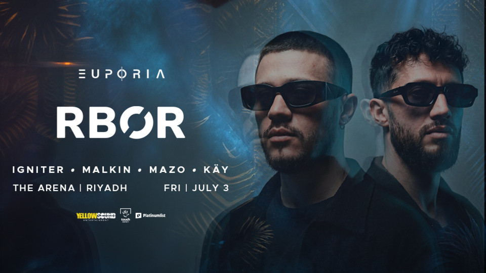 Euphoria présente RBOR en live à Riyad