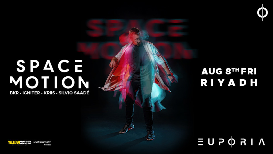 Euphoria Presents Space Motion Live in Riyadh 2025 Saudi Arabia