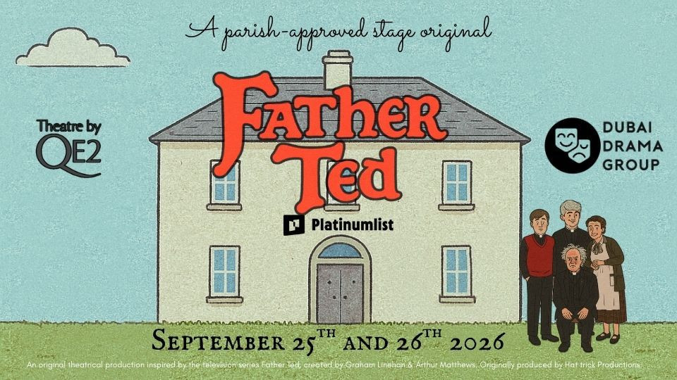 Father Ted at Theatre by QE2 in Dubai