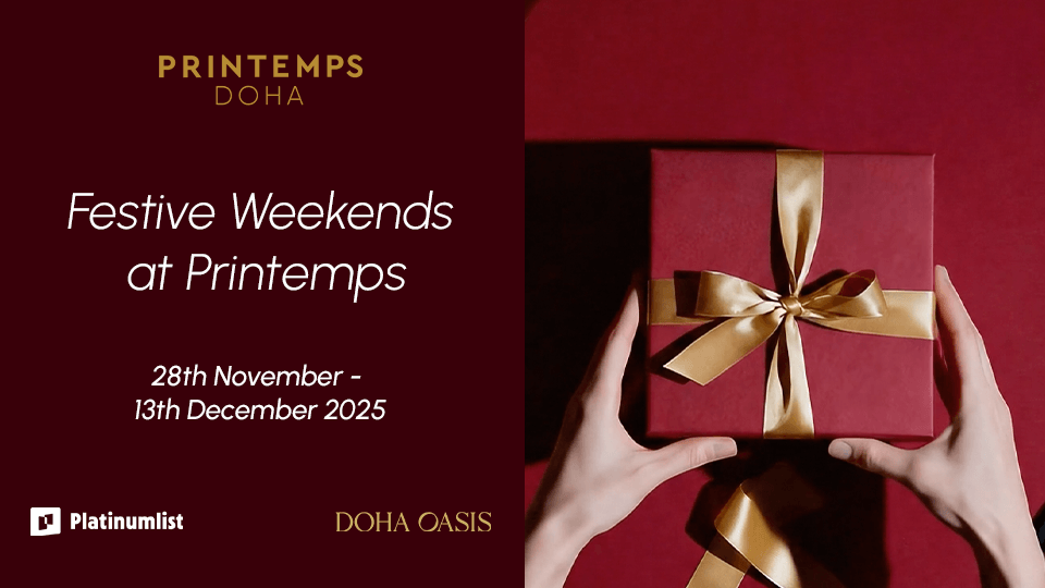 Festive Weekends at Printemps in Doha