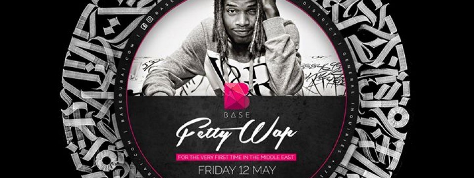 FETTY WAP - Live Performance - MAY 12th at BASE Dubai