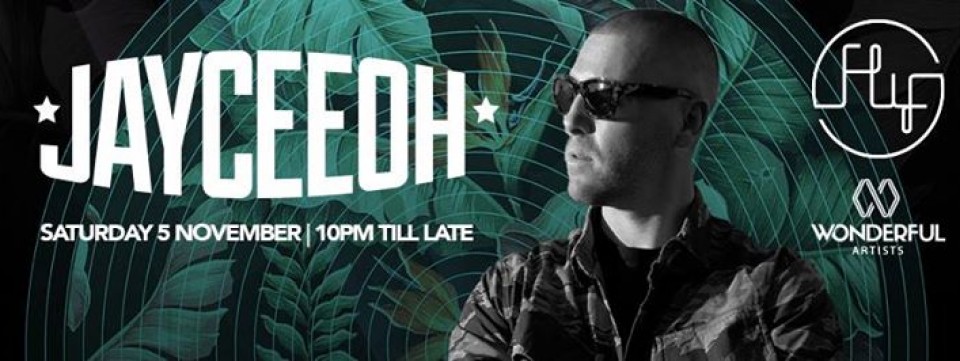 FLY Presents Jayceeoh | 5th November Saturday