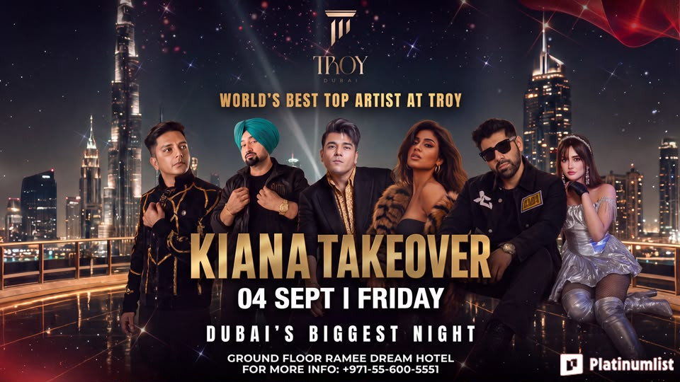 Kiana Takeover at Troy in Dubai