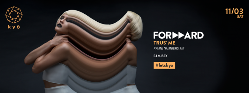 Forward ft. Trus'me (Prime Numbers, UK) // Ej Missy