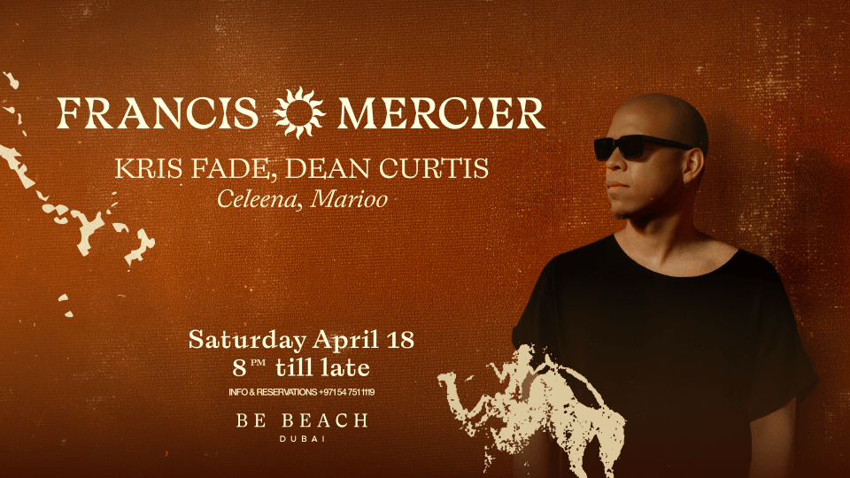 Francis Mercier at Be Beach Dubai