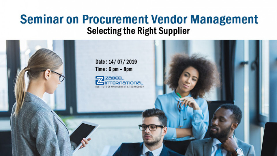 Free Seminar on Procurement Vendor Management -Selecting the Right Supplier Free Seminar on Procurement Vendor Management -Selecting the Right Supplier
