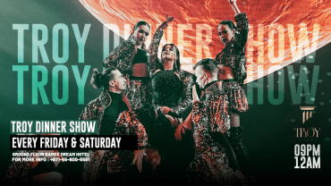 Friday & Saturday Dinner Show at Troy in Dubai