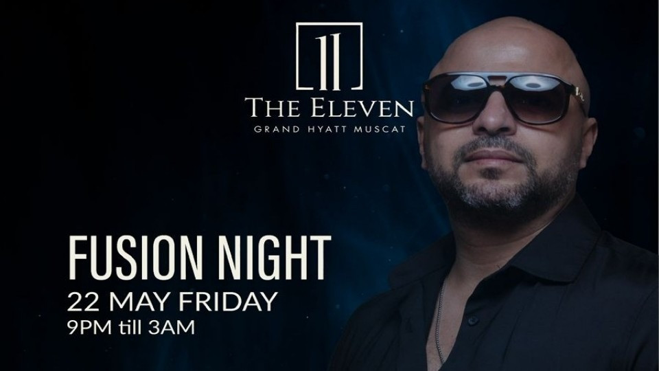Fusion Night at Grand Hyatt Muscat