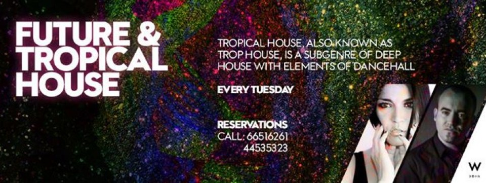 Future & Tropical House // Wahm //