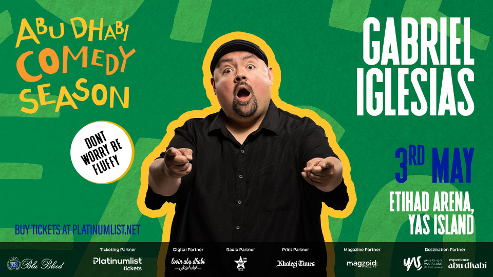 Gabriel Iglesias' - Don't Worry Be Fluffy at Etihad Arena in Abu Dhabi
