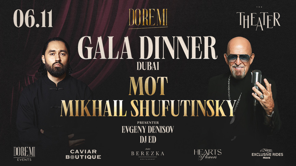 Gala Dinner Dubai – MOT and Mikhail Shufutinsky 2025 United Arab Emirates