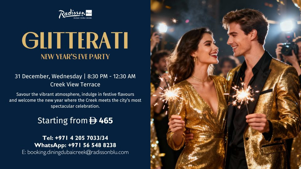 Glitterati– New Year’s Eve Party at Radisson Blu Hotel Dubai Deira Creek