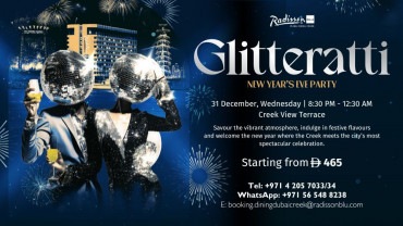 GLITTERATI – New Year’s Eve Party at Radisson Blu Hotel Dubai Deira Creek