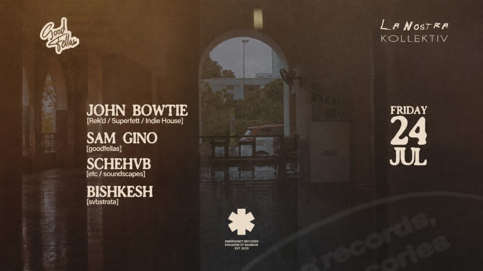 GoodFellas X La Nostra: John Bowtie [Rek’d / Superfett / Indie House] + More at Emergency Records, Bahrain