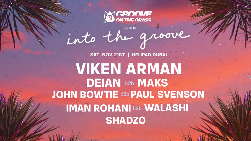 Into the Groove @ Helipad | November 21st | by Groove On The Grass