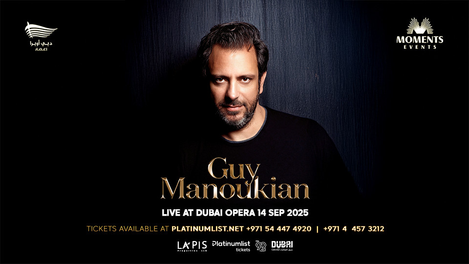 Guy Manoukian in Dubai 2025 United Arab Emirates