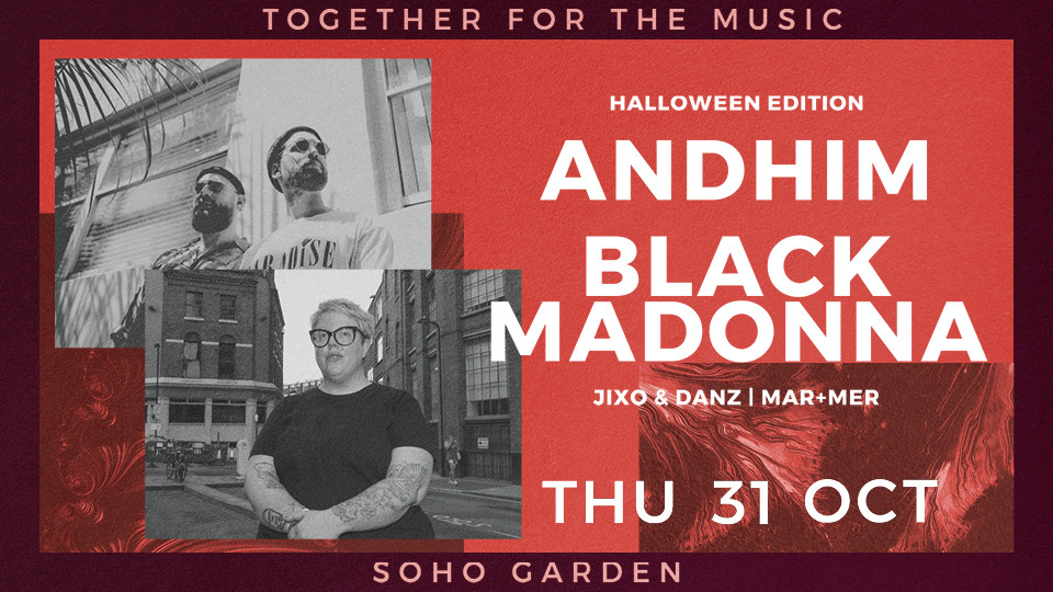Halloween with AndHim & Black Madonna. Thurs Oct 31