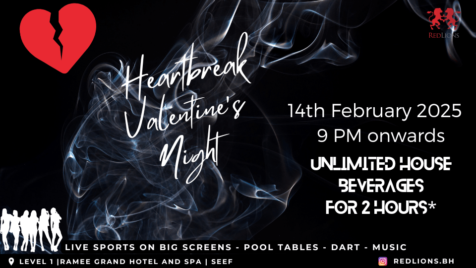 Heartbreak Valentine's Night at Redlions - Ramee Grand Hotel