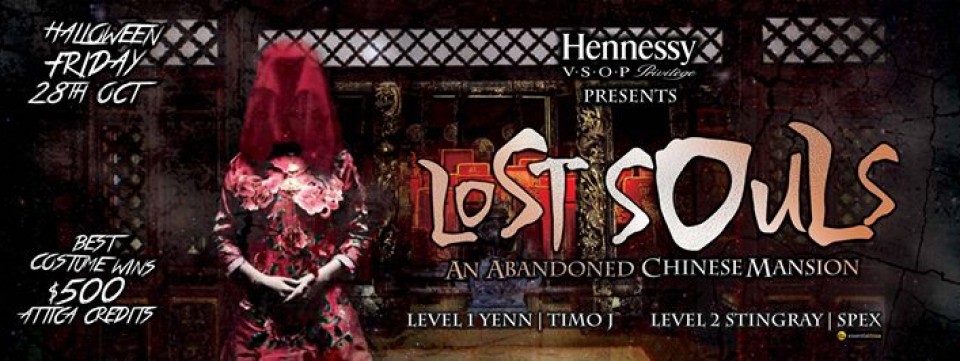 Hennessy presents LOST SOULS, Fri 28 Oct