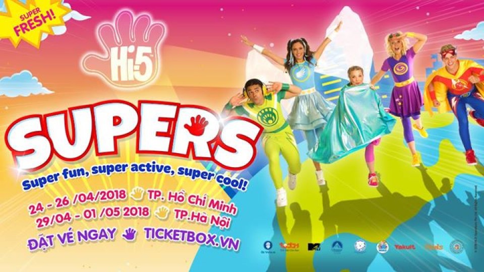 Hi-5 Supers - Ho Chi Minh, Vietnam