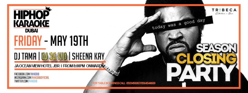 Hip Hop Karaoke Dubai: Season Closing Party - Friday May 19th Hip Hop Karaoke Dubai: Season Closing Party - Friday May 19th