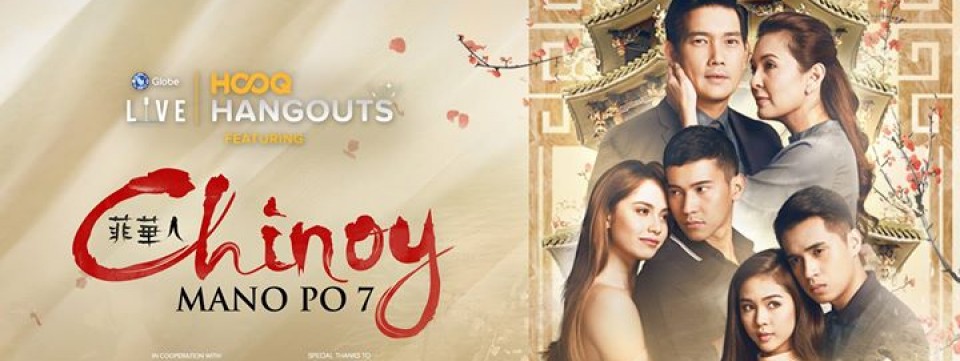 HOOQ Hangouts presents 'Mano Po 7: Chinoy'