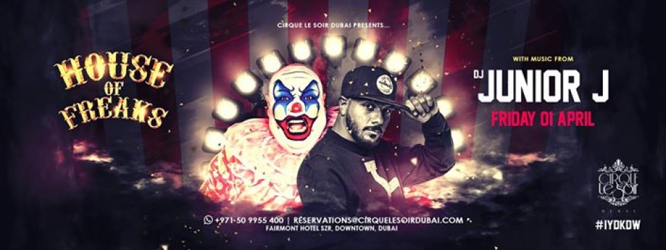 HOUSE OF FREAKS w/ DJ JUNIOR J