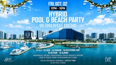 Hybrid Beach & Pool Party: Oktoberfest Edition at The Art Hotel & Resort Amwaj Islands